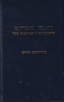Radical Islam. The Iranian Mojahedin.