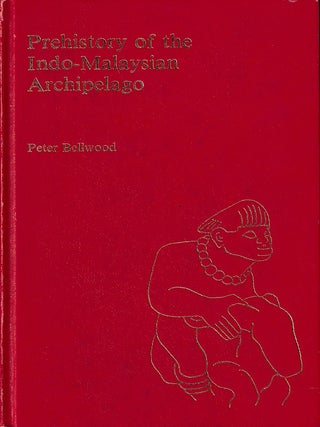 Stock ID #222360 Prehistory of the Indo-Malaysian Archipelago. PETER BELLWOOD