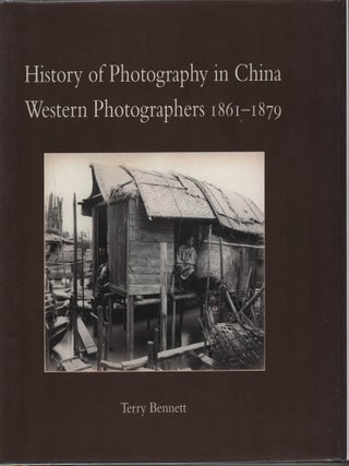 Stock ID #222434 History of Photography in China. Western Photographers. 1861-1879. TERRY BENNETT
