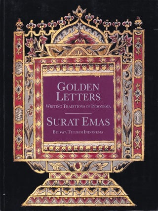 Stock ID #222438 Golden Letters. Writing Traditions of Indonesia. Surat Emas. Budaya Tulis Di...