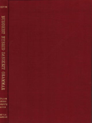 Stock ID #222452 Buddhist Hybrid Sanskrit Grammar and Dictionary. Volume I. Grammar. FRANKLIN...