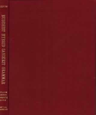 Stock ID #222452 Buddhist Hybrid Sanskrit Grammar and Dictionary. Volume I. Grammar. FRANKLIN...