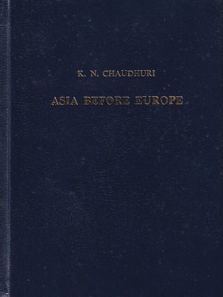 Stock ID #222488 Asia Before Europe. Economy and Civilisation of the Indian Ocean from the Rise...