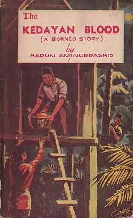 Stock ID #222545 The Kedayan Blood (A Borneo Story). HARUN AMINURRASHID