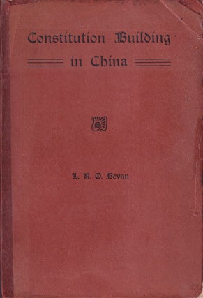 Stock ID #222547 Constitution Building in China. L. R O. BEVAN