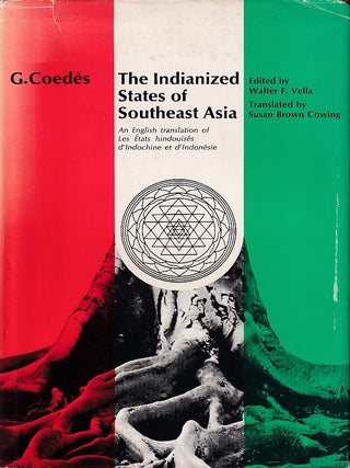Stock ID #222564 The Indianized States of Southeast Asia. G. COEDES