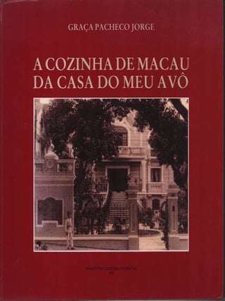 Stock ID #222661 A Cozinha de Macau da Casa do Meu Avô. GRACA PACHECO JORGE