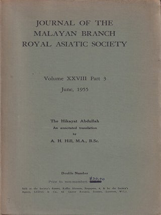 The Hikayat Abdullah. A. H. HILL, ANNOTATED TRANSLATION.