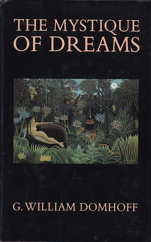 The Mystique of Dreams. A Search for Utopia through Senoi Dream Theory ...
