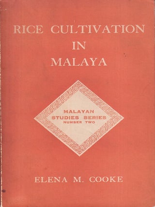 Stock ID #222740 Rice Cultivation in Malaya. ELENA M. COOKE