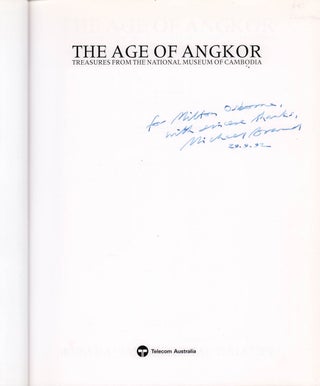 The Age of Angkor. Treasures from the National Museum of Cambodia.