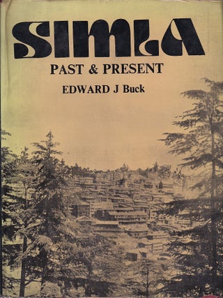 Stock ID #222846 Simla. Past & Present. EDWARD J. BUCK