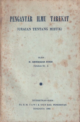 Stock ID #222863 Pengantar Ilmu Tarekat. (Uraian Tentang Mistik). [An Introduction to...