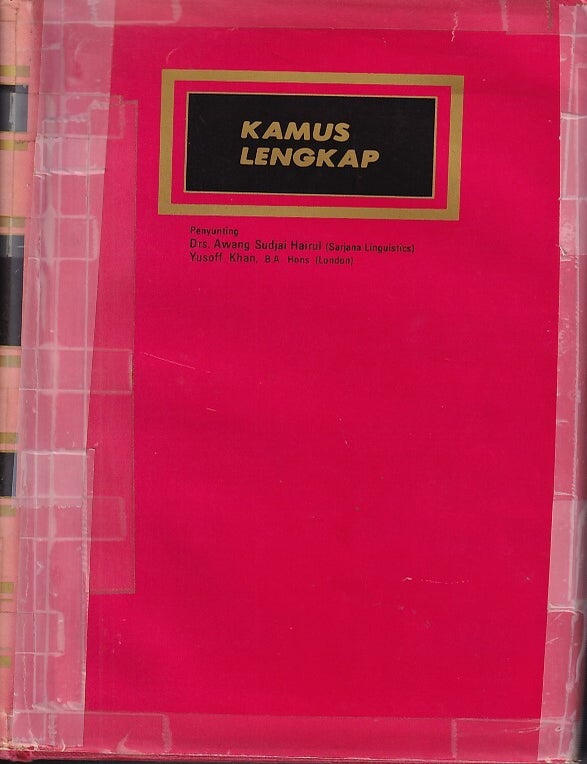 Stock ID #222889 Kamus Lengkap. AWANG SUDJAI AND YUSOFF KHAN HAIRUL.
