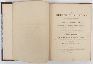 The European in India; From a Collection of Drawings by...with a Preface and Copious Descriptions by Captain Thomas Williamson...