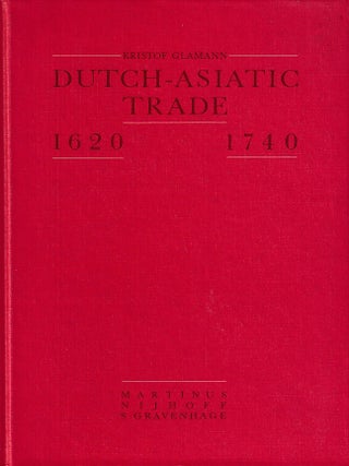 Stock ID #222961 Dutch-Asiatic Trade. 1620-1740. KRISTOF GLAMANN