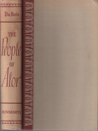 Stock ID #222978 The People of Alor. A Social-Psychological Study of an East Indian Island. CORA...