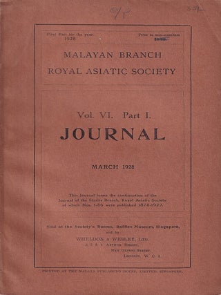Stock ID #222986 Journal of the Malayan Branch of the Royal Asiatic Society. Vol. VI. Part I....