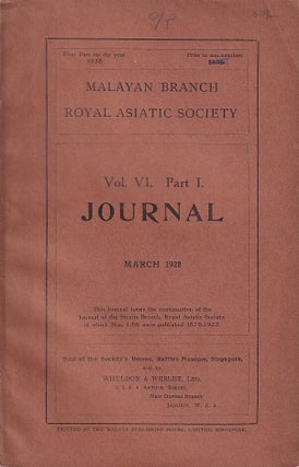 Stock ID #222986 Journal of the Malayan Branch of the Royal Asiatic Society. Vol. VI. Part I....