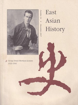 Stock ID #222991 East Asian History. Number 34. December 2007. BENJAMIN PENNY