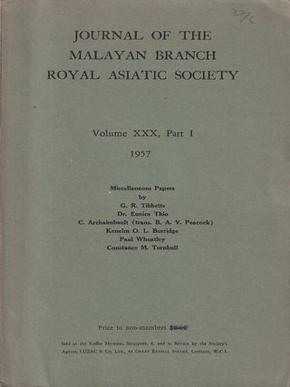 Journal of the Malayan Branch of the Royal Asiatic Society. (Covering the Territories of the. ROYAL ASIATIC SOCIETY, C. A GIBSON-HILL.
