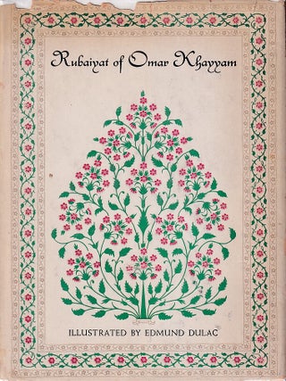 Stock ID #223175 Rubaiyat of Omar Khayyam. EDWARD FITZGERALD, RENDERED INTO ENGLISH VERSE BY