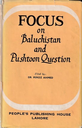 Stock ID #223206 Focus on Baluchistan & Pushtoon Question. FEROZ AHMED