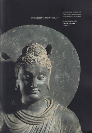 Stock ID #223219 Luminescence from the East. An Exhibition of Buddhist and Hindu Sculpture from...