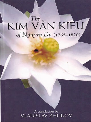 Stock ID #223250 The Kim Van Kieu of Nguyen Du (1765-1820). NGUYEN DU