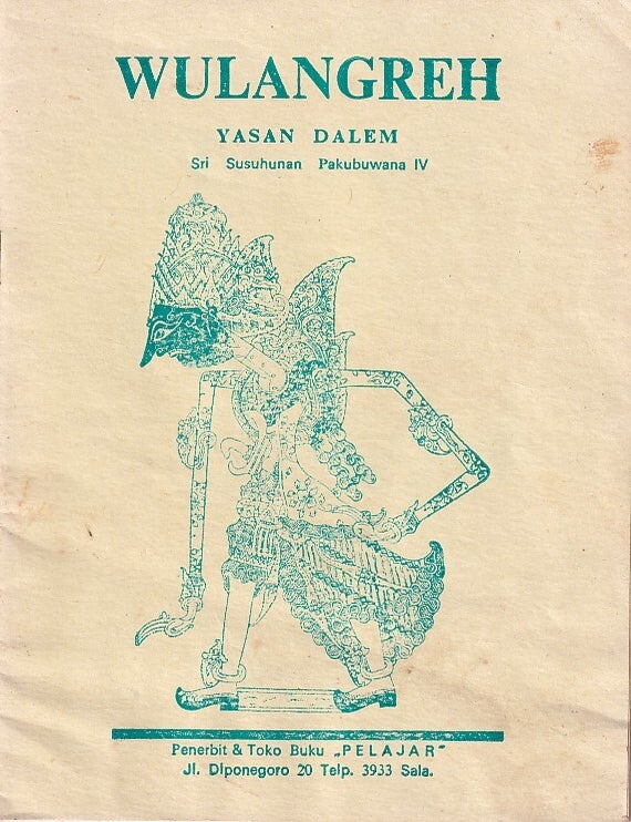 Stock ID #223271 Wulangreh. Yasan Dalem Sri Susuhunan Pakubuwana IV. Miturut Babon Asli Kagungan Dalem Nyai Adipati Sedahmirah. [Wulangreh. The Work of His Majesty King Pakubuwana IV]. R. TANAJA.