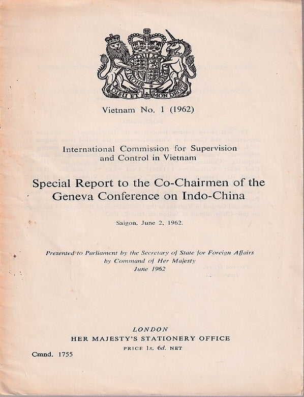 Stock ID #223331 International Commission for Supervision and Control in Vietnam. Special Report to the Co-Chairmen of the Geneva Conference on Indo-China. ANTHONY EDEN.