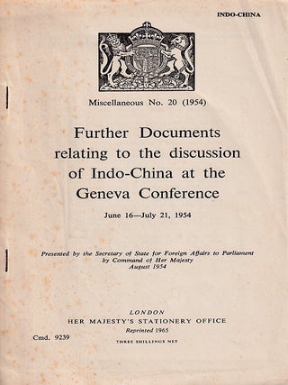 Stock ID #223332 Further Documents Relating to the Discussion of Indo-China at the Geneva...
