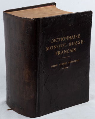 Stock ID #223398 Dictionnaire Mongol-Russe-Français Dédié à Sa Majesté L'Empereur de...