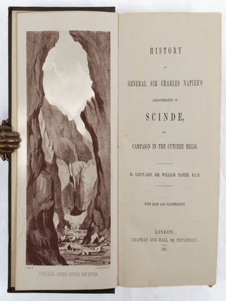 A History of General Sir Charles Napier's Administration of Scinde, and Campaign in the Cutchee Hills.