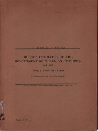 Stock ID #223552 Budget Estimates of the Government of the Union of Burma 1951-52