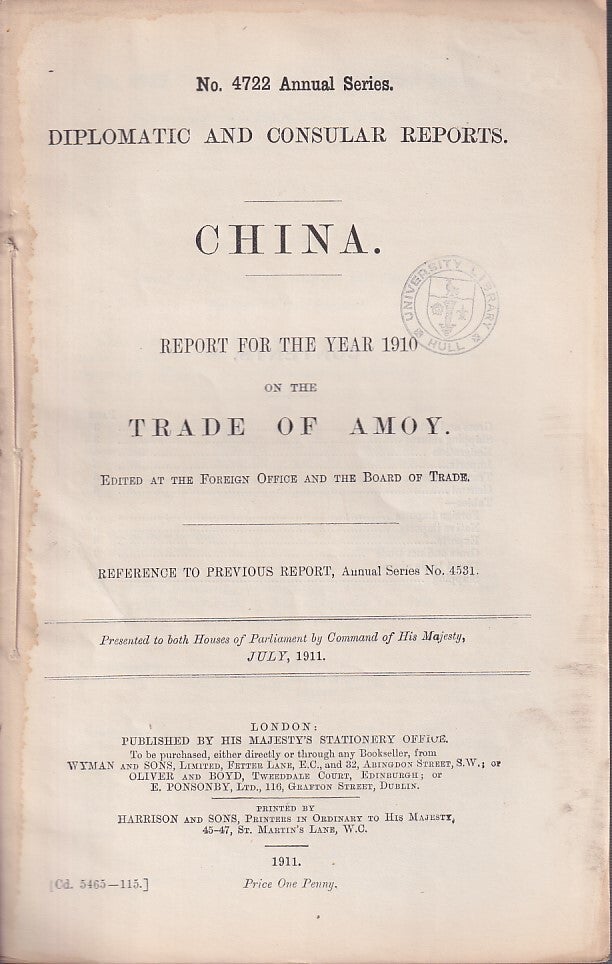 Diplomatic and Consular Reports. China. Report for the Year 1910 on the ...