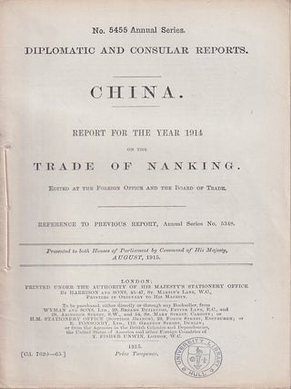 Stock ID #223638 Diplomatic and Consular Reports. China. Report for the Year 1914 on the Trade of...