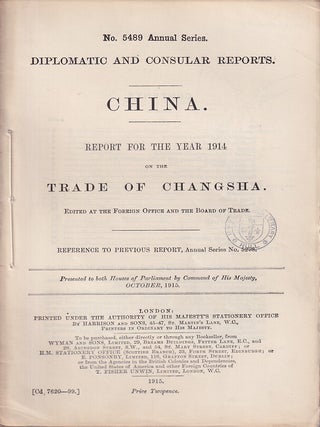 Stock ID #223647 Diplomatic and Consular Reports. China. Report for the Year 1914 on the Trade of...