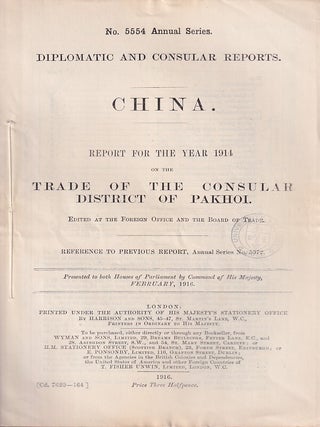 Stock ID #223656 Diplomatic and Consular Reports. China. Report for the Year 1914 on the Trade of...
