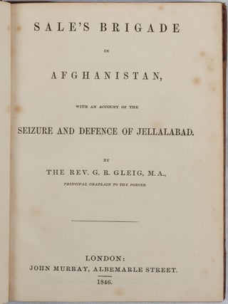 Stock ID #223670 Sale's Brigade in Afghanistan, With an Account of the Seizure and Defence of...