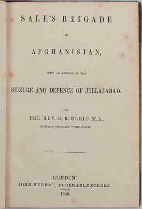 Stock ID #223670 Sale's Brigade in Afghanistan, With an Account of the Seizure and Defence...