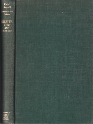 Stock ID #223728 Ghalib 1797 - 1869. Volume I: Life and Letters. RALPH AND KHURSHIDUL ISLAM RUSSELL