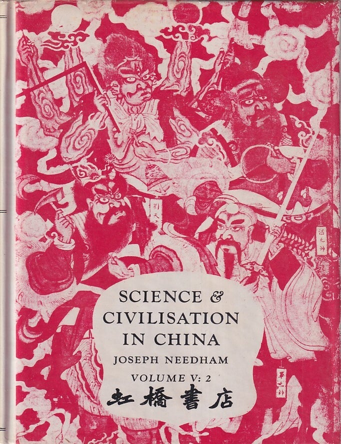 Stock ID #223950 Science and Civilisation in China. Volume 5. Chemistry and Chemical Technology. Part II. Spagyrical Discovery and Invention. Magisteries of Gold and Immortality. JOSEPH NEEDHAM.