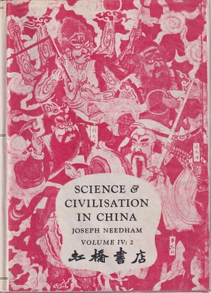 Stock ID #223953 Science and Civilisation in China. Volume 4. Physics and Physical Technology....