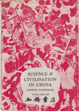 Stock ID #223956 Science and Civilisation in China. Volume 3. Mathematics and the Sciences of the...