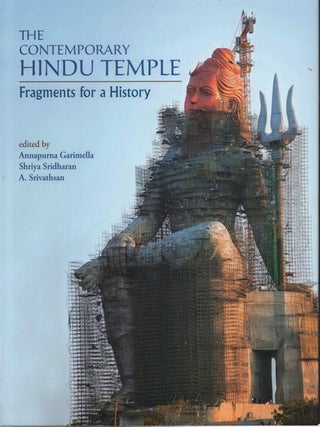 Stock ID #224064 The Contemporary Hindu Temple. Fragments for a History. ANNAPURNA GARIMELLA, A....