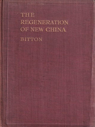Stock ID #224158 The Regeneration of New China. NELSON BITTON