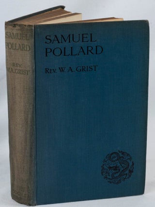 Stock ID #224175 Samuel Pollard. Pioneer Missionary in China. W. A GRIST