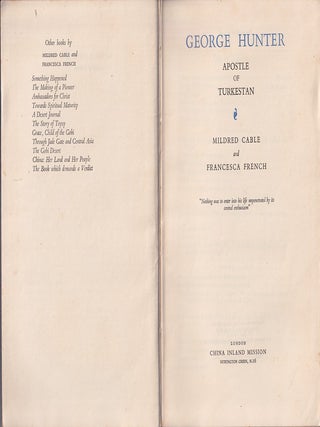 Stock ID #224182 George Hunter. Apostle of Turkestan. MILDRED AND FRANCESCA FRENCH CABLE