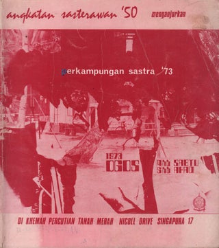 Stock ID #224226 Angkatan Sasterawan ’50 menganjurkan Perkampungan Sastra ’73. MOHAMMAD GANI...